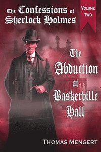 bokomslag The Abduction at Baskerville Hall