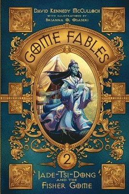 Jade-Tsi-Dong and the Fisher Gome