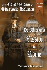 bokomslag Dr. Watson's Mission to Rome
