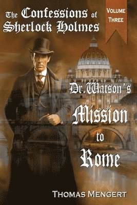 Dr. Watson's Mission to Rome 1