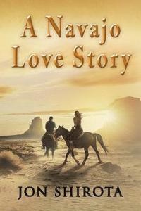 bokomslag A Navajo Love story