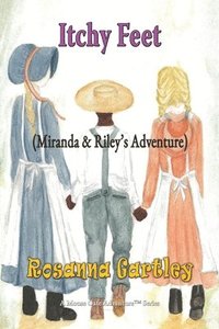 bokomslag Itchy Feet Miranda & Riley's Adventure