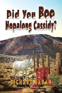 bokomslag Did You Boo Hopalong Cassidy?