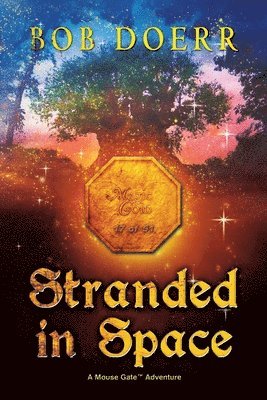 Stranded in Space (The Enchanted Coin Series, Book 4) 1