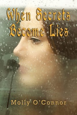 When Secrets become Lies 1