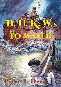 bokomslag D.U.K.W.s to Water