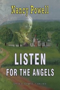 bokomslag Listen for the Angels