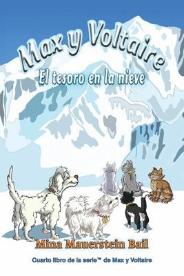 Max y Voltaire(TM) El tesoro en la nieve 1