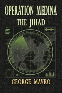 bokomslag Operation Medina the Jihad