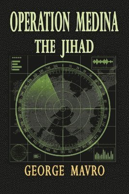 Operation Medina the Jihad 1
