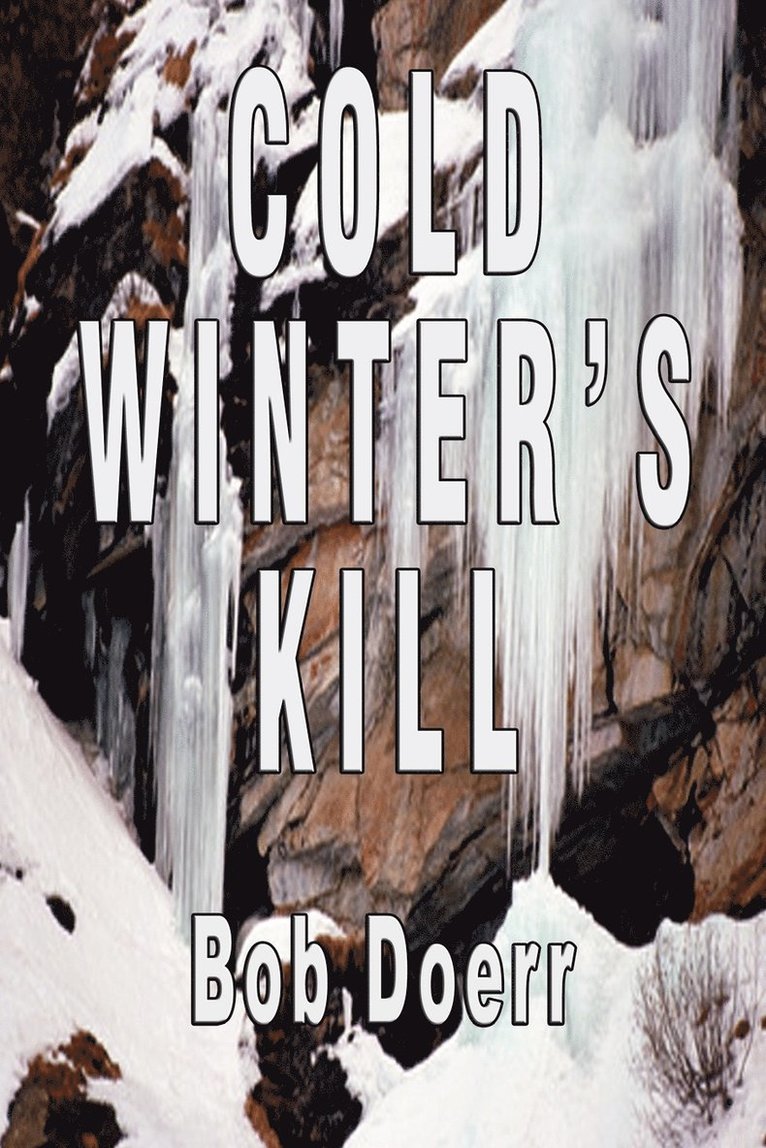 Cold Winter's Kill 1
