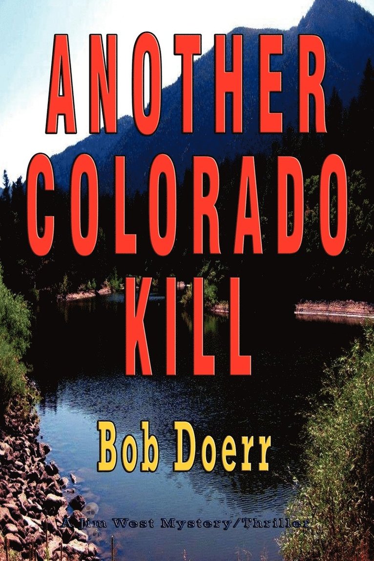 Bob Doerr, Bob, Doerr - Another Colorado Kill, Häftad
