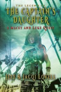 bokomslag The Captains Daughter - A Macey And Luke Quest