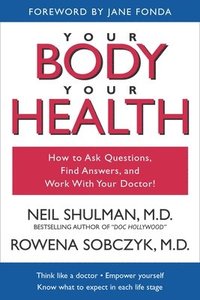 bokomslag Your Body, Your Health