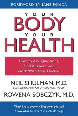 bokomslag Your Body, Your Health