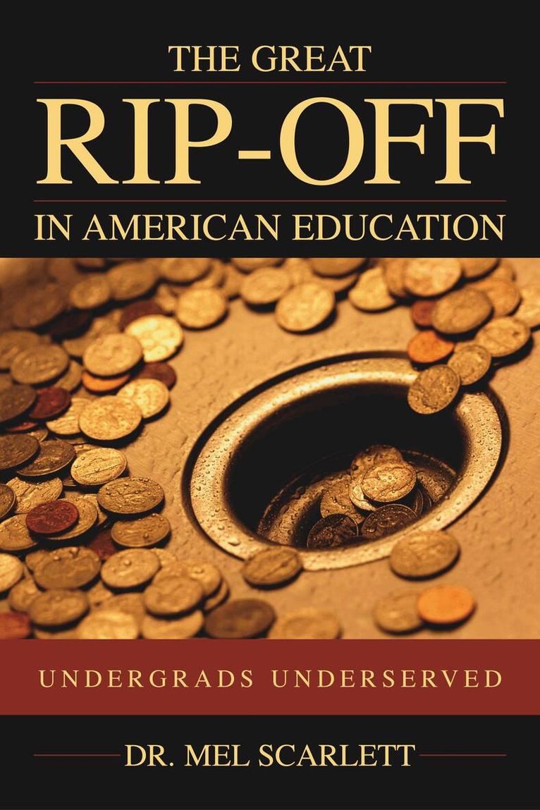Mel Scarlett - Great Rip-Off in American Education, Häftad