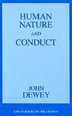 Human Nature and Conduct 1