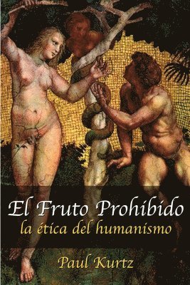 Paul Kurtz - El Fruto Prohibido, Häftad