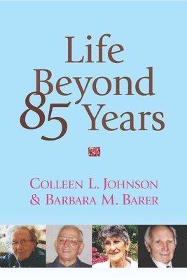 bokomslag Life Beyond 85 Years