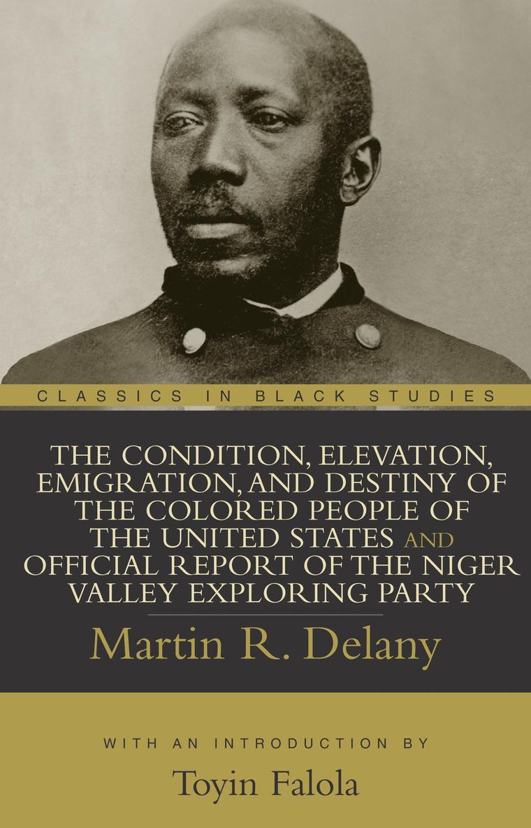 Condition, Elevation, Emigration, and Destiny of the Colored People of the United States