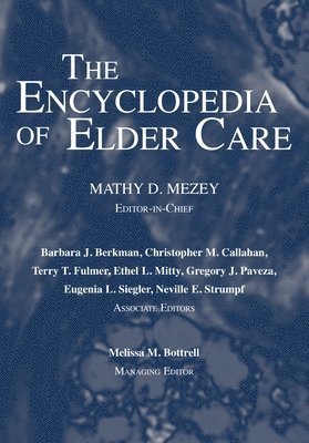 bokomslag The Encyclopedia of Elder Care