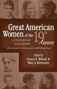 bokomslag Great American Women of the Nineteenth Century
