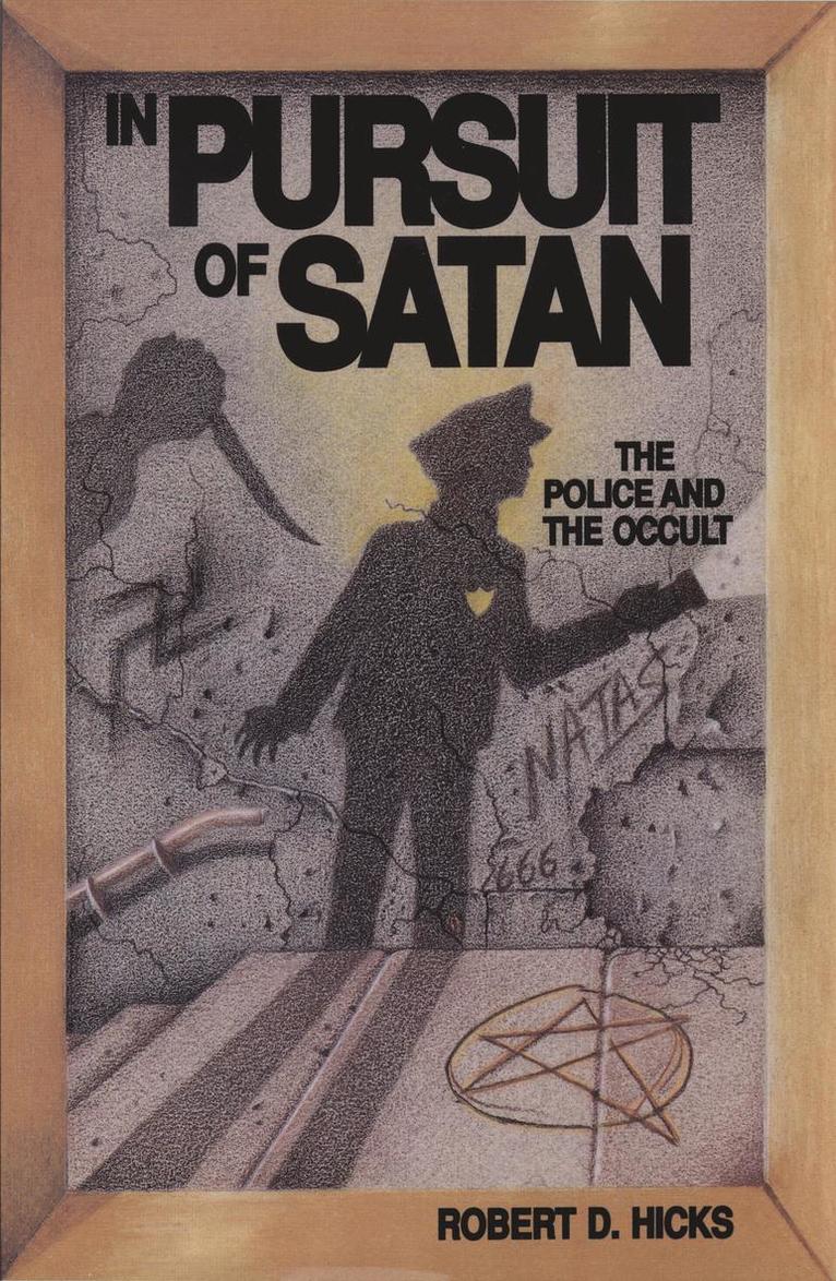 Robert D. Hicks - In Pursuit of Satan, Häftad