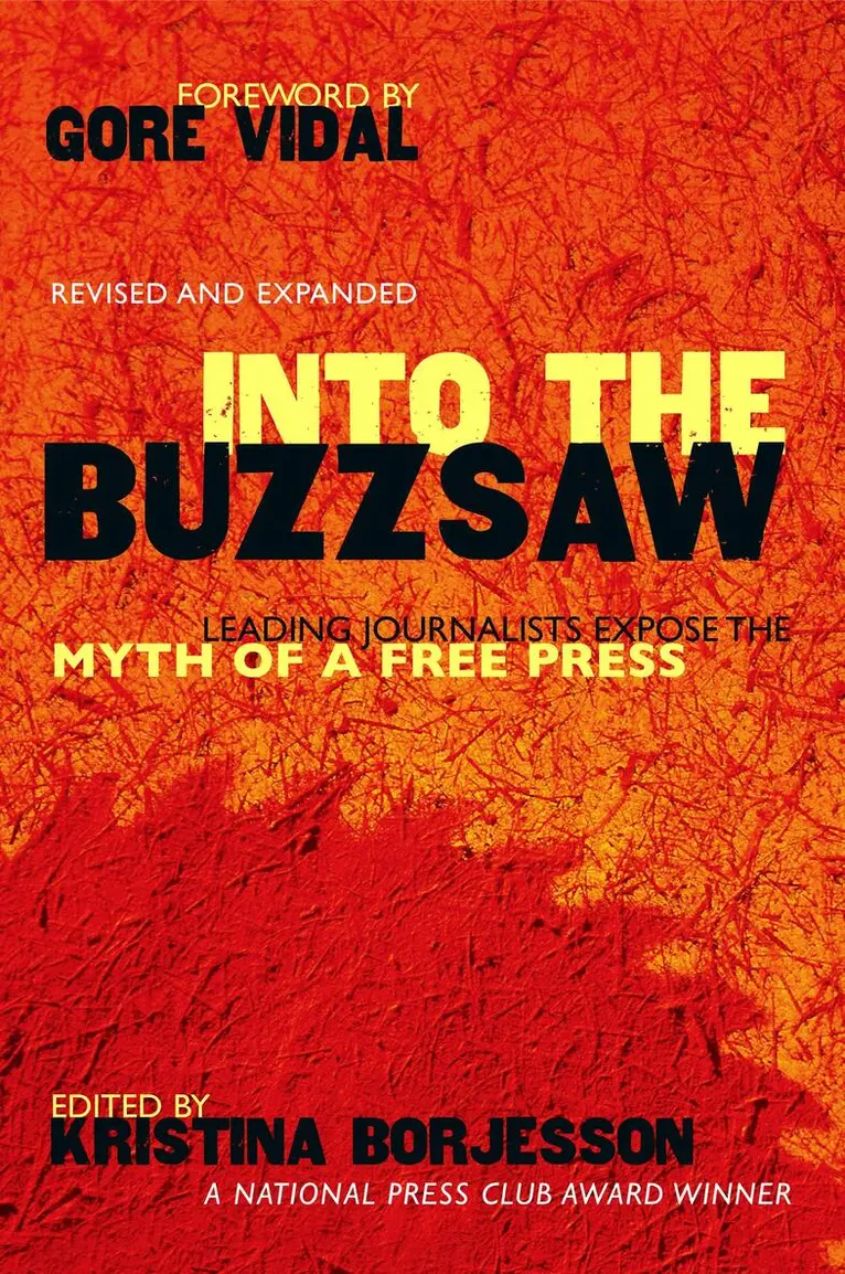 Kristina Borjesson - Into The Buzzsaw, Häftad. Tillgänglighet: Lägg i varukorg