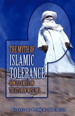 The Myth of Islamic Tolerance 1