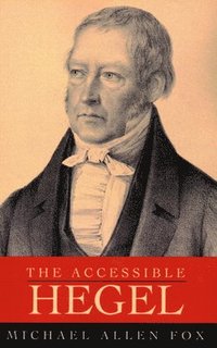 bokomslag The Accessible Hegel