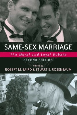 Same-Sex Marriage: The Moral and Legal Debate