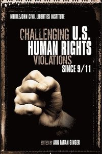 bokomslag Challenging US Human Rights Violations Since 9/11