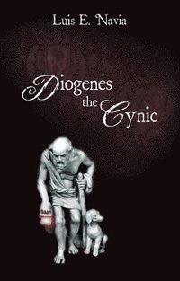 bokomslag Diogenes the Cynic: The War Against the World
