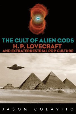 bokomslag The Cult of Alien Gods