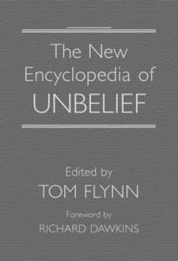bokomslag The New Encyclopedia of Unbelief
