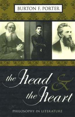 Burton F. Porter - The Head And the Heart, Inbunden