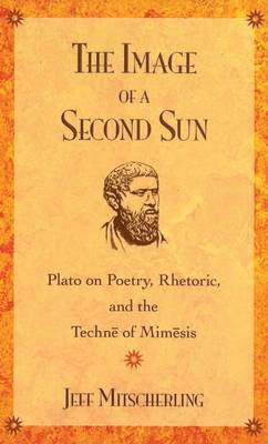 Jeff Mitscherling - The Image of a Second Sun, Inbunden