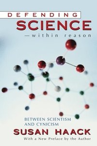 bokomslag Defending Science, within Reason