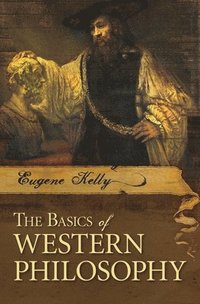 bokomslag The Basics of Western Philosophy