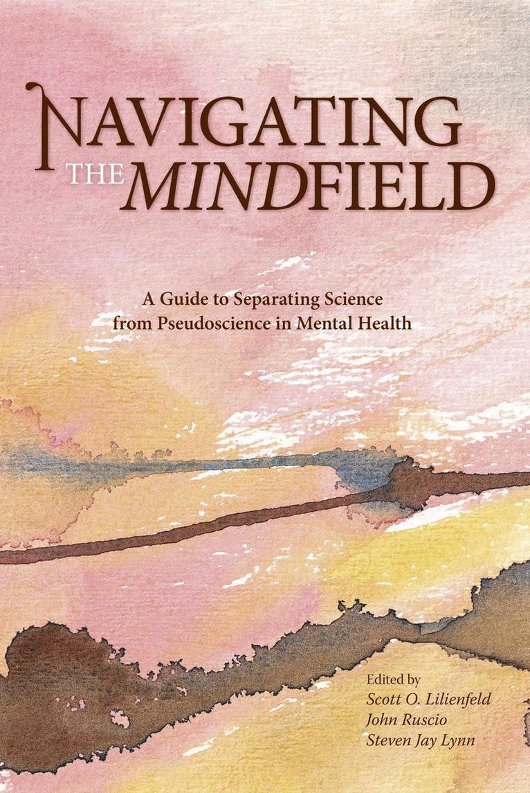 Scott O. Lilienfeld, John Ruscio, Steven Jay Lynn, Scott O Lilienfeld - Navigating the Mindfield, Häftad