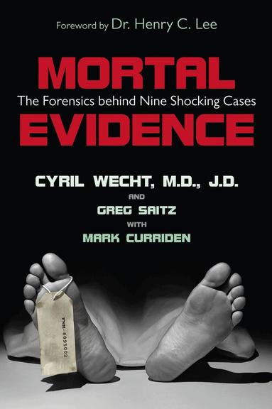 Cyril H. Wecht, Greg Saitz - Mortal Evidence, Häftad
