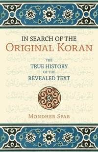 bokomslag In Search of the Original Koran