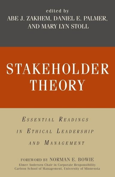 Abe J. Zakhem, Daniel E. Palmer, Mary Lyn Stoll - Stakeholder Theory, Häftad
