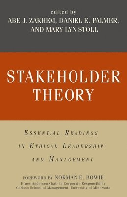 bokomslag Stakeholder Theory: Essential Readings in Ethical Leadership and Management