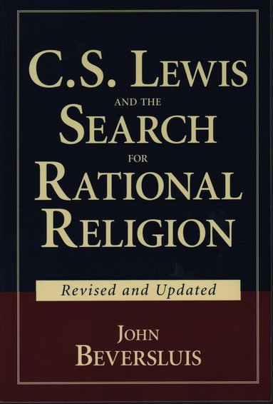 bokomslag C.S. Lewis and the Search for Rational Religion