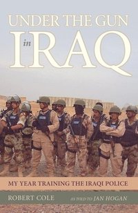 bokomslag Under the Gun in Iraq
