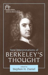 bokomslag New Interpretations of Berkeley's Thought