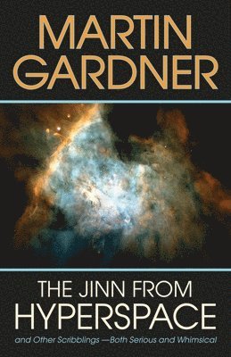 Martin Gardner - Jinn from Hyperspace, Inbunden
