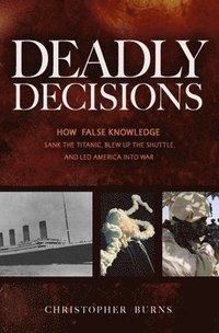 bokomslag Deadly Decisions