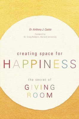 Creating Space for Happiness 1